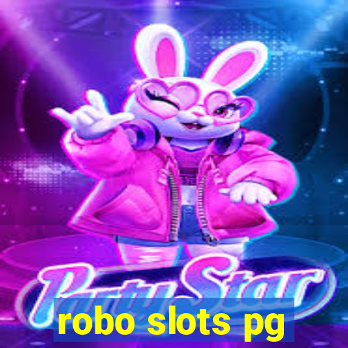 robo slots pg